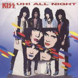 Kiss : Uh! All Night